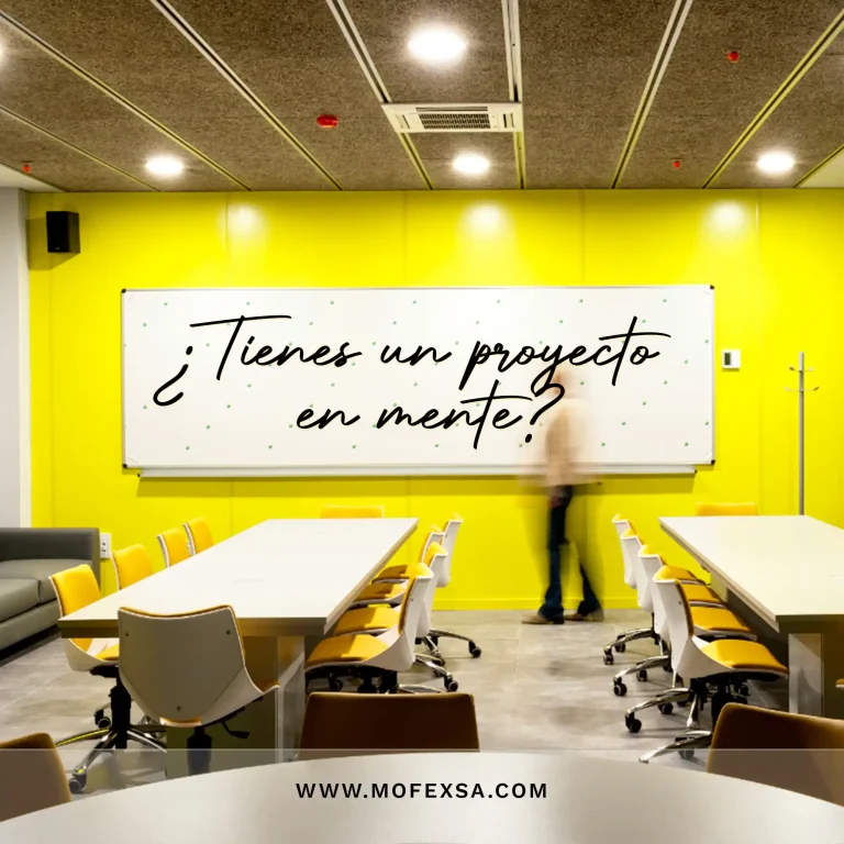 ¿Tienes un proyecto en mente? ¡Mofexsa lo hace realidad!
